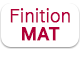 Finition Mat